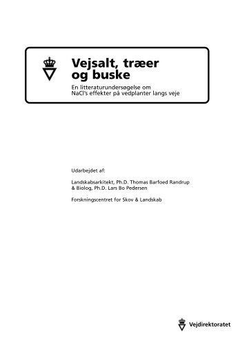 Vejsalt, træer og buske - Vejdirektoratet