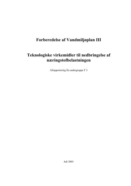 Forberedelse af Vandmiljøplan III Teknologiske virkemidler til ...