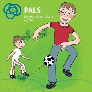 PALS - De gode cirkler i skolen og SFO - VIA University College