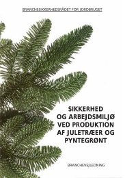 sikkerhed og arbejdsmiljø ved produktion af juletræer ... - BAR Handel