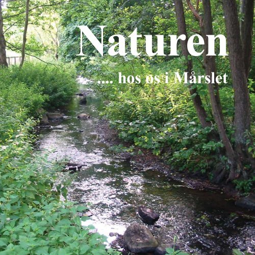 Naturen .... hos os i Mårslet