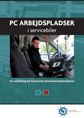 PC-arbejdspladser i servicebiler - Industriens Branchearbejdsmiljøråd