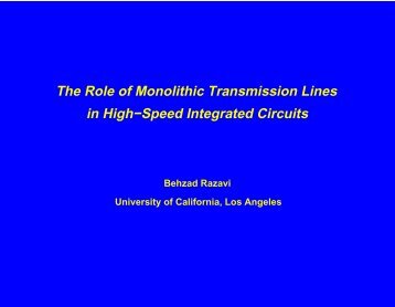 Presentation - The Role of  Monolithic Transmission Lines in High ...