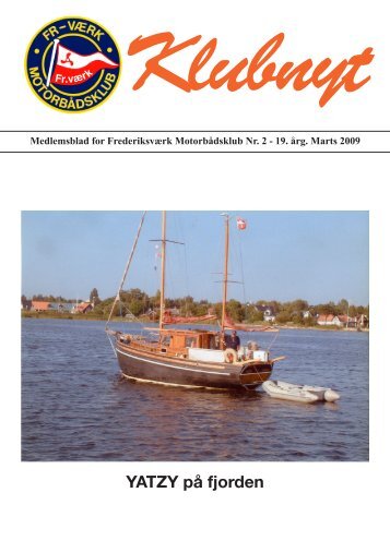Klubbladet Marts 2009 - Frederiksværks Motorbådsklub