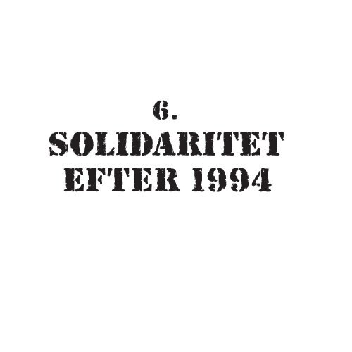 Uppdrag Solidaritet - The Nordic Documentation on the Liberation ...