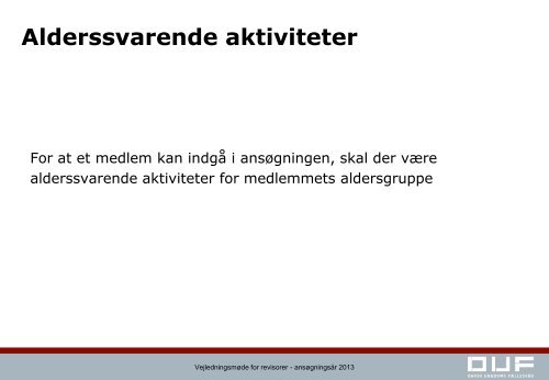 Vejledningsmøde 2013 for revisorer slides - Dansk Ungdoms ...