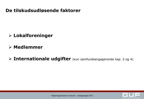 Vejledningsmøde 2013 for revisorer slides - Dansk Ungdoms ...