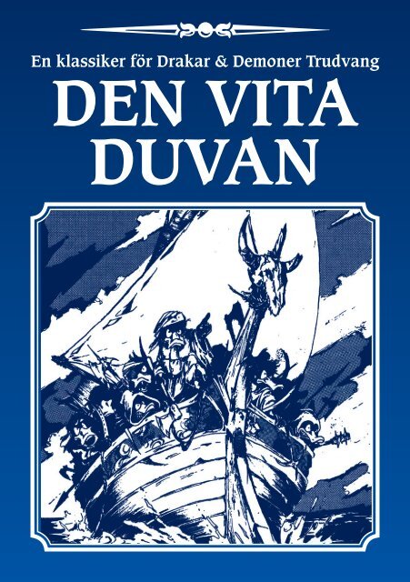 DEN VITA DUVAN - Riotminds