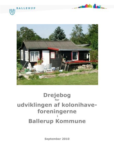 Drejebog udviklingen af kolonihave- foreningerne Ballerup Kommune