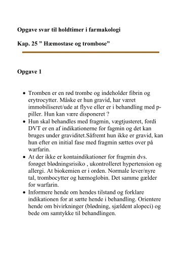 Opgave svar til holdtimer i farmakologi Kap. 25 ” Hæmostase og ...