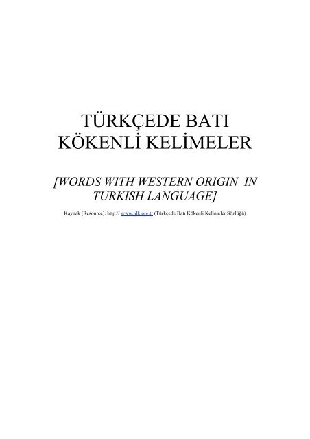 Türkçede Batı Kökenli Sözcükler - Dil Bilimi-Linguistics