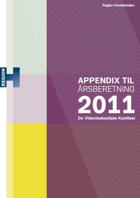 Appendix til årsberetning 2011 - Region Hovedstaden