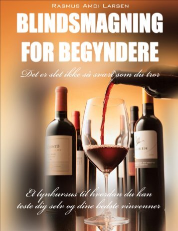blindsmagning for begyndere - Velkommen til en verden af God Vin