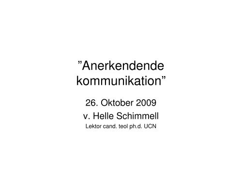 Anerkendende kommunikation”