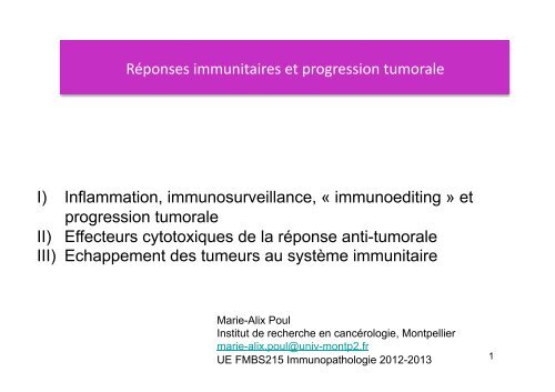 Réponses immunitaires et progression tumorale I) Inflammation ...