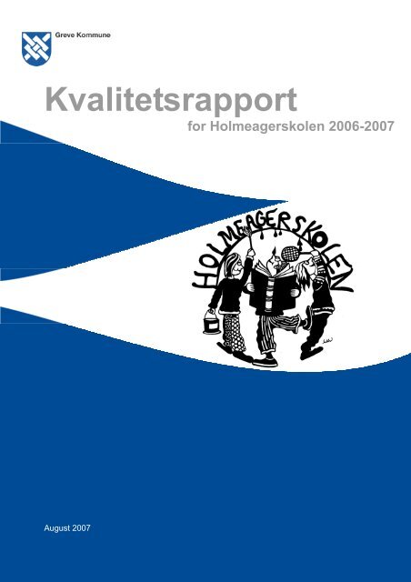 Kvalitetsrapport - Holmeagerskolen