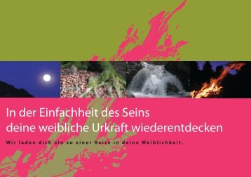 In der Einfachheit des Seins deine weibliche Urkraft ... - Elvira Herger