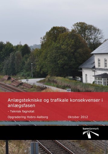 Konsekvenser i anlægsperioden - Banedanmark