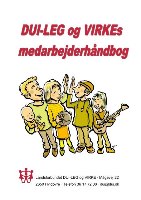dui@dui.dk - Landsforbundet DUI-LEG og VIRKE