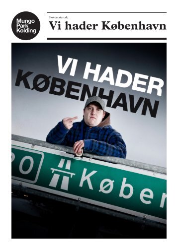 Vi hader København - Mungo Park Kolding