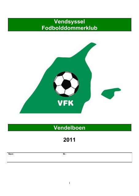 Vendsyssel Fodbolddommerklub Vendelboen 2011