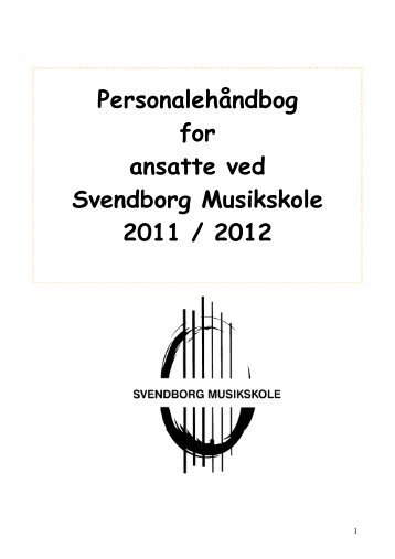 Personalehåndbog for Svendborg Musikskole, pr. maj 2011