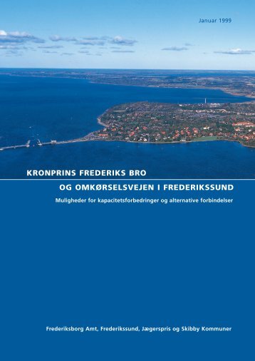 kronprins frederiks bro og omkørselsvejen i frederikssund