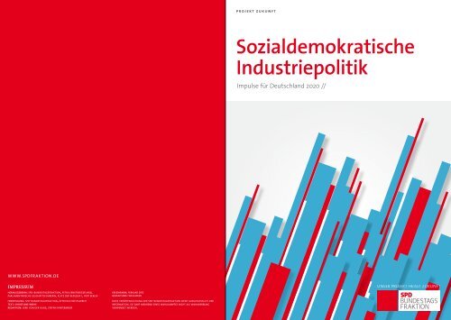 Sozialdemokratische Industriepolitik - SPD Bundestagsfraktion