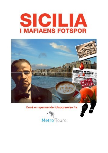 I MAFIAENS FOTSPOR - Metro Tours