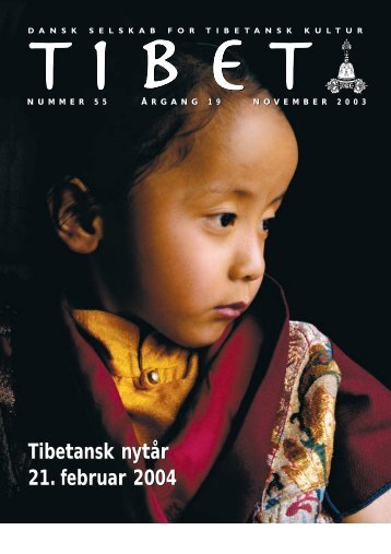 Tibet 55, 2003 - Dansk Selskab for Tibetansk Kultur