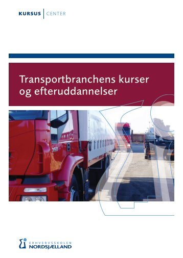 Transportbranchens kurser og efteruddannelser - Erhvervsskolen ...