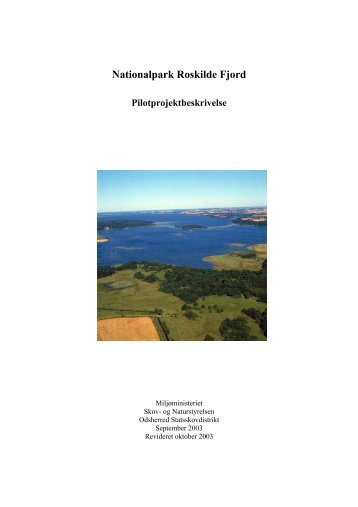 Pilotprojektbeskrivelse - Nationalpark Roskilde Fjord - Larsen-Holst