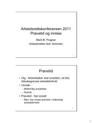 Arbeidsrettskonferansen 2011 Prøvetid og innleie Prøvetid - HR Norge