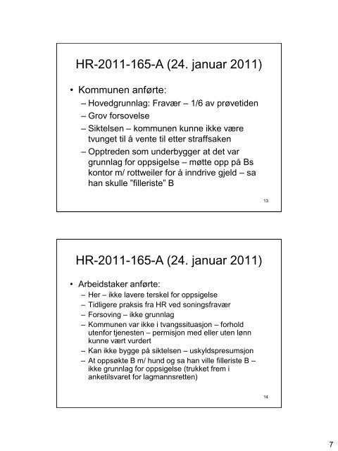 Arbeidsrettskonferansen 2011 Prøvetid og innleie Prøvetid - HR Norge