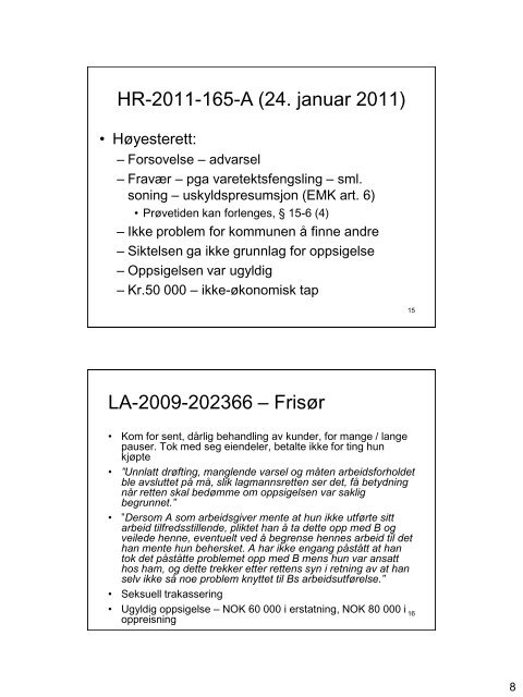 Arbeidsrettskonferansen 2011 Prøvetid og innleie Prøvetid - HR Norge