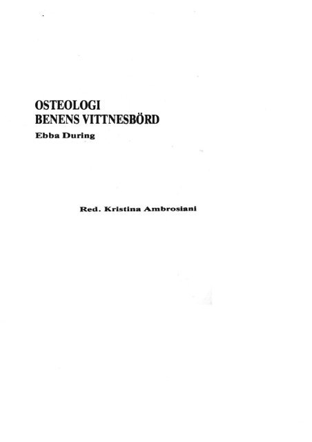 OSTEOLOGI BENENS VITTNESBÖRD