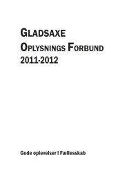 GLADSAXE 2011-2012 - Gladsaxe Oplysnings Forbund