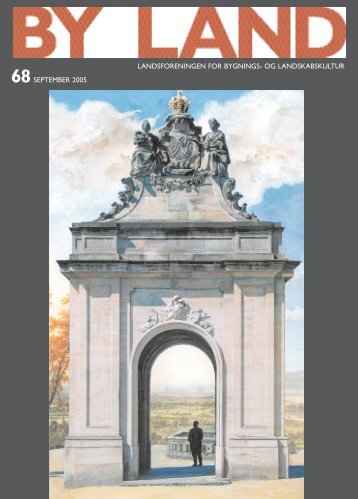 By & Land - September 2005.pdf - Bygningskultur Danmark