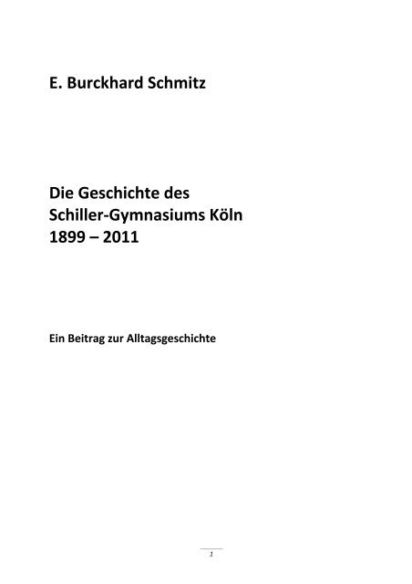 Geschichte des Schiller-Gymnasiums Köln 1899 - 2010