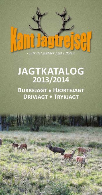 Jagtkatalog 2013/2014 - Kant Jagtrejser