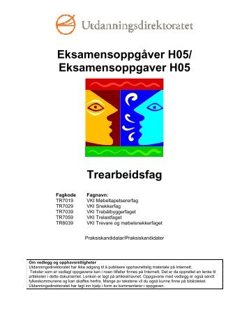 Eksamen trearbeidsfag Høst 2005 - Udir.no