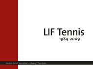 LIF Tennis 1984-2009 - Lystrup Idrætsforening