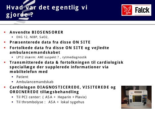 Den moderne ambulancetjeneste - ……og telemedicin ... - DMTS