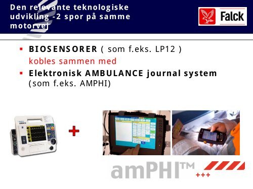 Den moderne ambulancetjeneste - ……og telemedicin ... - DMTS