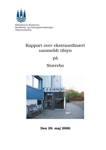 Rapport over ekstraordinært uanmeldt tilsyn på Stærebo - Nyt fra ...