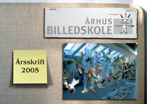 Årsskrift for Århus Billedskole - Anders Hein