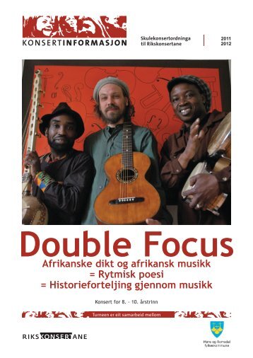 KI Double Focus_MogR_V2012.pdf - Rikskonsertene