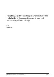 Elektronisk brug af 1-års eftersynsrapporten - Byggeskadefonden