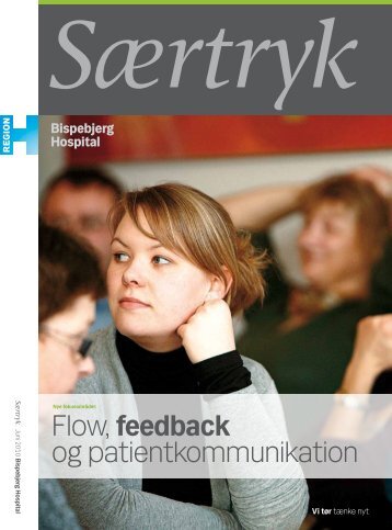 Flow, feedback og patientkommunikation - Bispebjerg Hospital