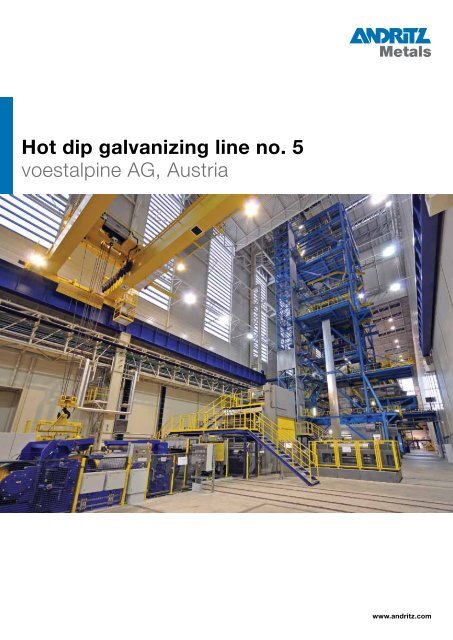 Hot dip galvanizing line no. 5 voestalpine AG, Austria - Andritz